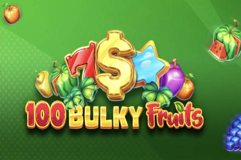 100 Bulky Fruits Amusnet Interactive
